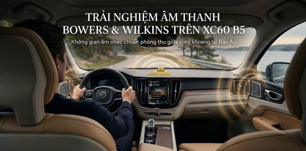 trải nghiệm âm thanh Bowers và Wilkins